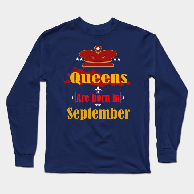 Queens are born in September Long Sleeve T-Shirt by PinkBorn